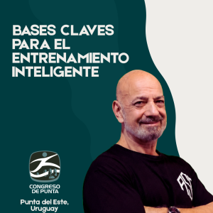 CURSO 1 - BASES CLAVES PARA EL ENTRENAMIENTO INTELIGENTE