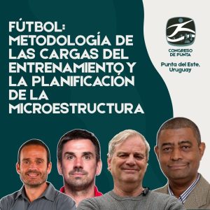 CURSO 7- FÚTBOL: METODOLOGÍA DE LAS CARGAS DEL ENTRENAMIENTO Y LA PLANIFICACIÓN DE LA MICROESTRUCTURA